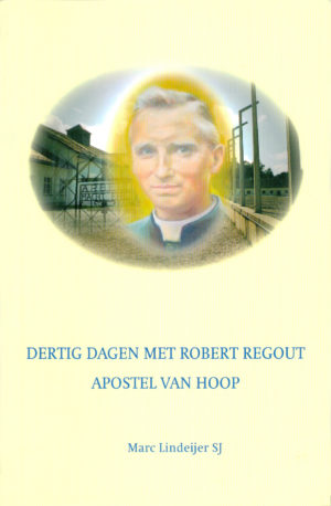 Dertig dagen met Robert Regout